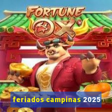 feriados campinas 2025